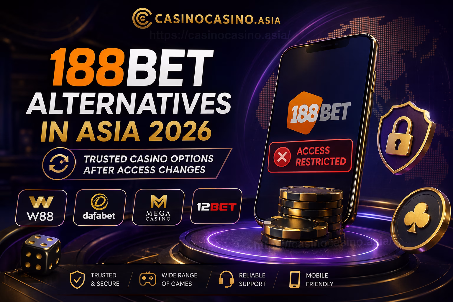 188Bet Alternatives in Asia 2026 Trusted Casino Options After Access Changes